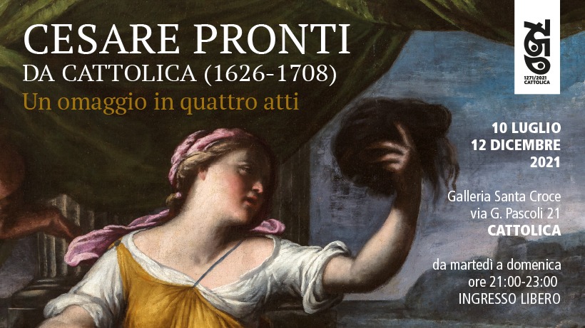 Cesare Pronti da Cattolica, mostra, galleria santa Croce, Alessandro Giovanardi, Massimo Pulini, Anna Maria Bernucci, Ivana Balducci, Maurizio Castelvetro, Sansone e Dalila