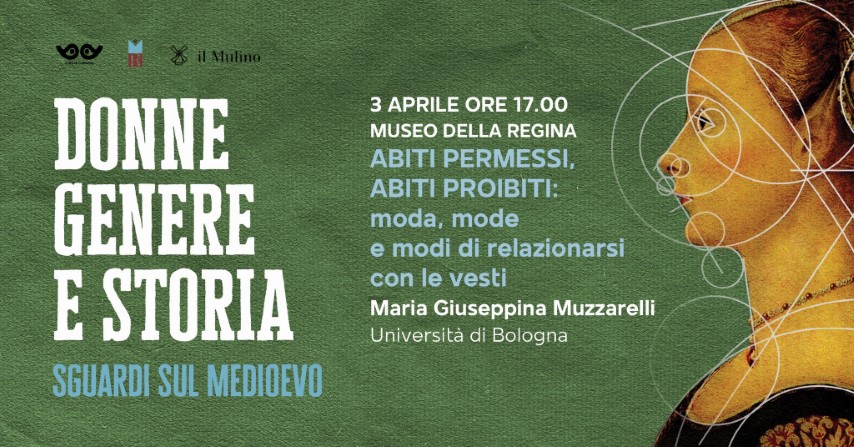 Donne, genere, storia, genderhistory, herstory, vesti, abiti, moda, medioevo, maria giuseppina muzzarelli, tiziana lazzari, gabriella zuccolin