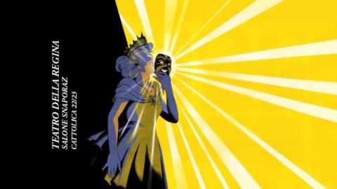 Teatro della Regina. Stagione teatrale 2022-2023 dal 20 ottobre al 5 aprile 