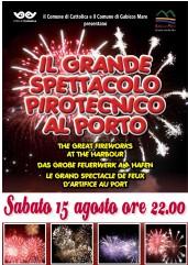 Ferragosto 2015 - il grande spettacolo pirotecnico al porto