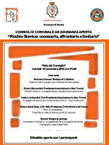 Consiglio Comunale Aperto sul Rischio Sismico Martedì 15 novemvre 2016 ore 21,00 sala Consigliare Cattolica