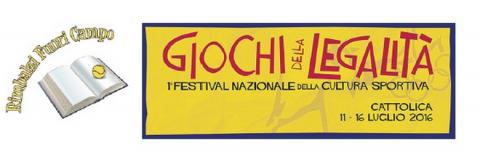 Giochi della Legalità Festival 2016 prima edizione