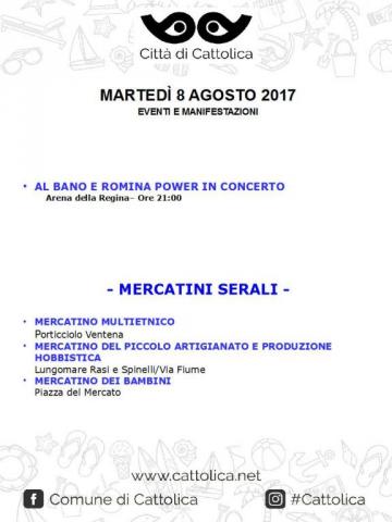 MARTEDI' 8 AGOSTO 2017 EVENTI E MANIFESTAZIONI