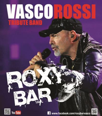 CONCERTO ROXY BAR - VASCO ROSSI TRIBUTE BAND