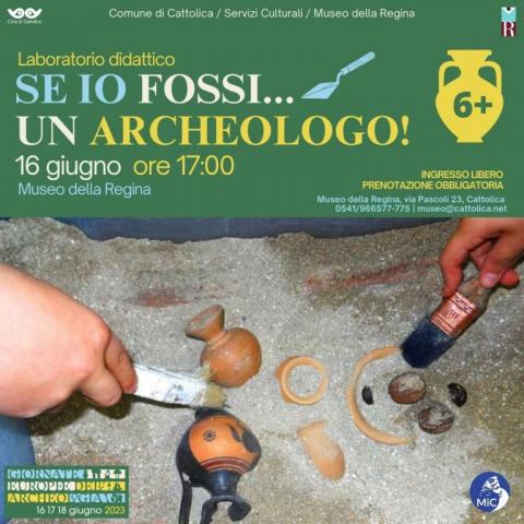 Se io fossi..un archeologo - 16 giugno 2023