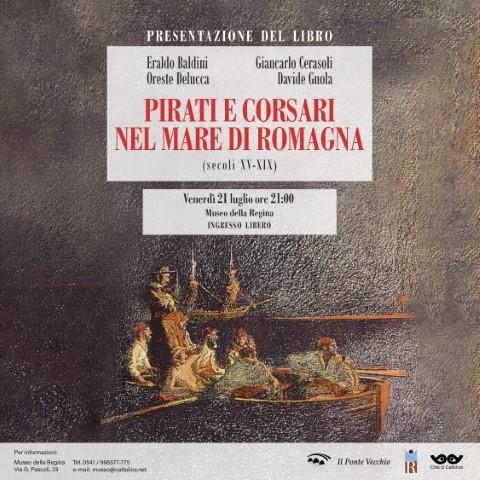 Pirati e corsari nel mare di Romagna - 21 luglio 2023
