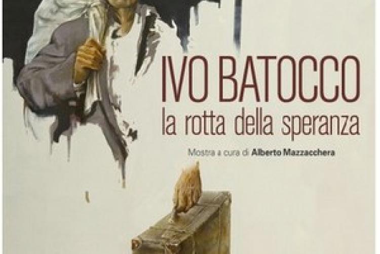 Mostra di Ivo Battocco - La rotta della speranza