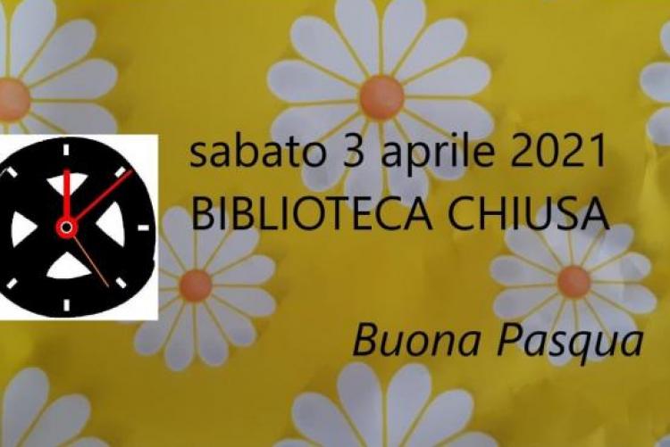 Sabato 3 aprile 2021 Biblioteca Chiusa