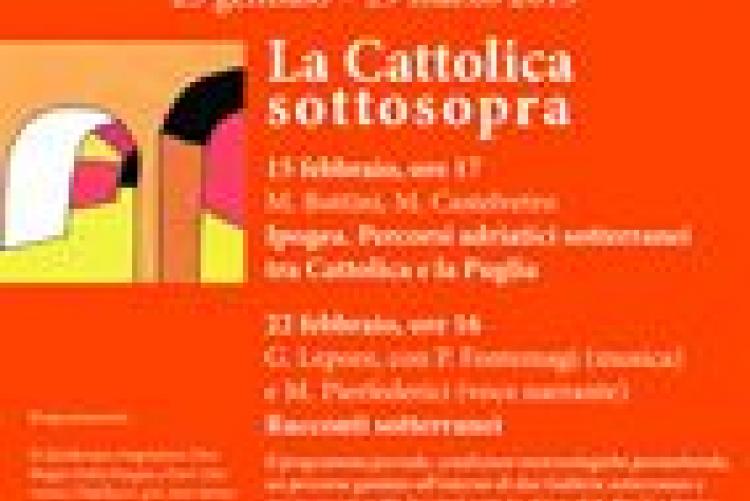 Le Gallerie sotterranee di Cattolica: conferenza domenica 15 febbraio e visita domenica 22