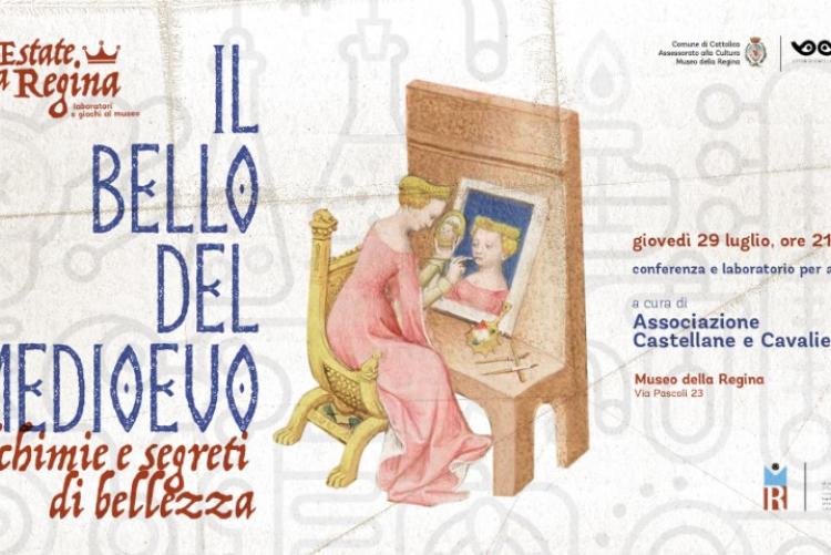 Bellezza, medioevo, ideali estetici, canoni estetici, bello, cattolica750, Associazione Castellane e Cavalieri, Elisa Marzi, Laura Salvati