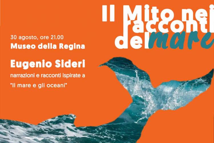 il mito nei racconti del mare, Eugenio Sideri, museo della regina, librerie coop