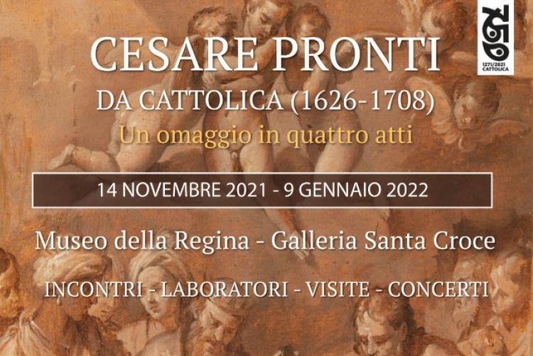 Cesare Pronti da Cattolica, mostra, eventi, laboratori, conferenze, Giovanardi, barocco, concerto, Pulini, Balducci, Castervetro