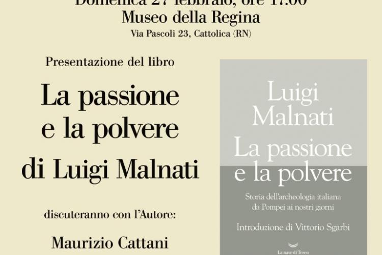 Luigi Malnati, archeologia, la passione e la polvere, Murizio Cattani, Annalisa Pozzi